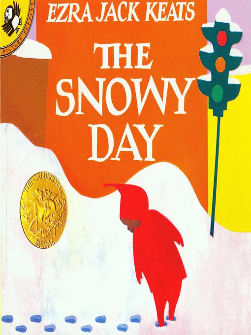 Title details for The Snowy Day by Ezra Jack Keats - Wait list